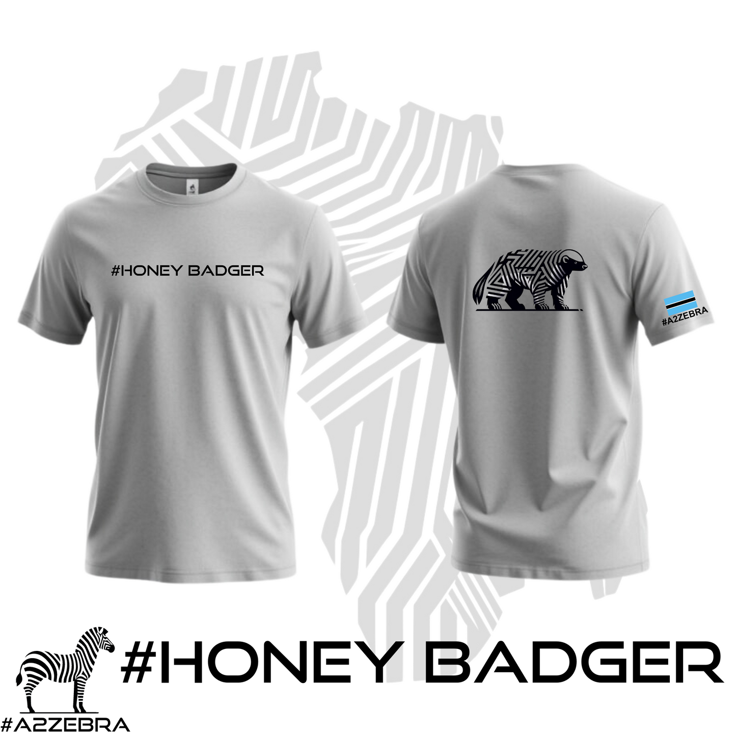#HONEY BADGER - T-SHIRT