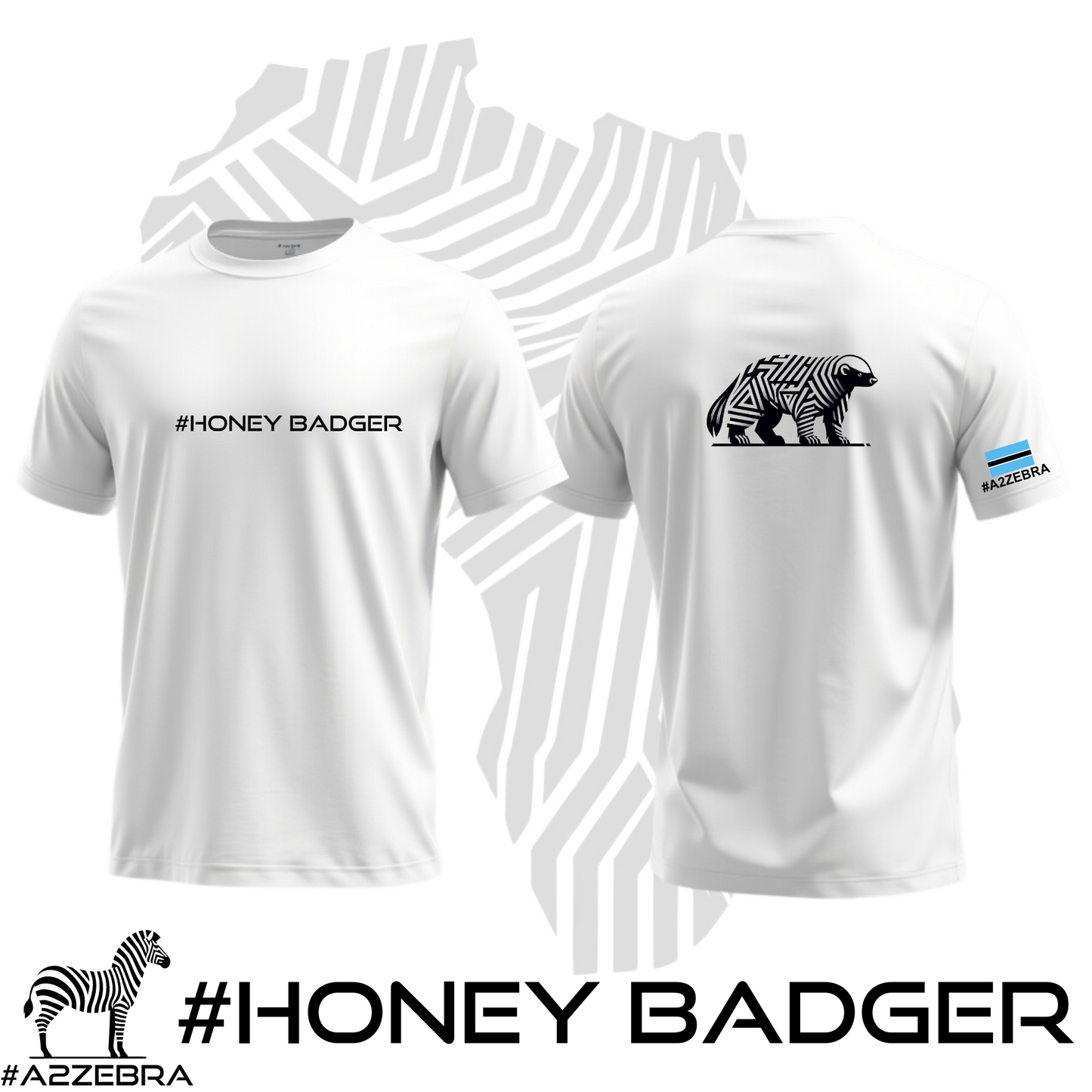 #HONEY BADGER - T-SHIRT